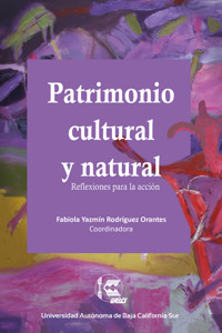 Patrimonio cultural y natural - Fabiola Yazmín Rodríguez Orantes - ebook