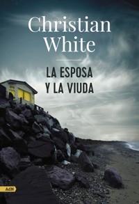 La esposa y la viuda (AdN) - Christian White - ebook