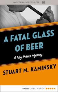 A Fatal Glass of Beer - Stuart M. Kaminsky - ebook