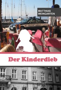 Der Kinderdieb - Matthias Sprißler - ebook