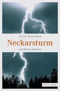 Neckarsturm - Thilo Scheurer - ebook