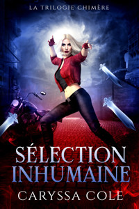 Sélection Inhumaine - Caryssa Cole - ebook