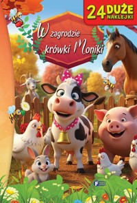 W zagrodzie krówki Moniki -  - książka