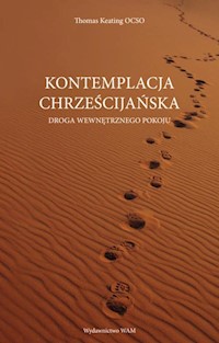 Kontemplacja chrześcijańska - Keating Thomas - książka