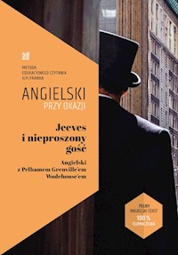 Jeeves i nieproszony gość. - Grenville Wodehouse Pelham, Frank Ilya, Bursiewicz Tatiana, Sokołova Anna - książka