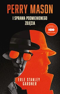 Perry Mason i sprawa podmienionego zdjęcia - Erle Stanley Gardner - ebook