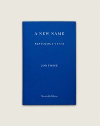 A New Name - Jon Fosse - książka
