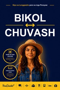 The Language Guide for Travelers - Bikol to Chuvash - YouGuide - ebook