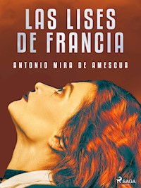 Las lises de Francia - Antonio Mira de Amescua - ebook