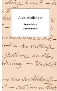 Seelenlehre - Formenlehre - Alois Mailänder - ebook