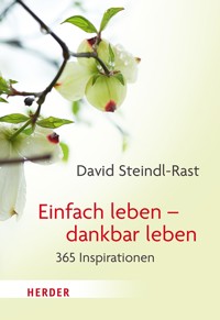 Einfach leben - dankbar leben - Steindl-Rast David - ebook