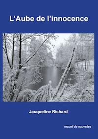 L'aube de l'innocence - Jacqueline Richard - ebook