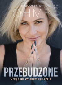 Przebudzone - Małgorzata Ohme - książka