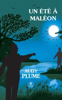 Un été à Maléon - Audy Plume - ebook