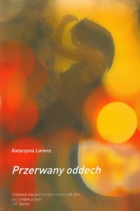 Przerwany oddech - Lorens Katarzyna - książka