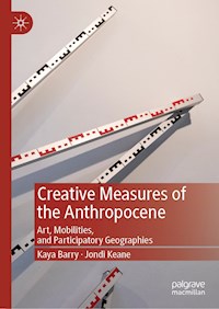 Creative Measures of the Anthropocene - Kaya Barry - ebook