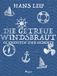 Die getreue Windsbraut - Hans Leip - ebook