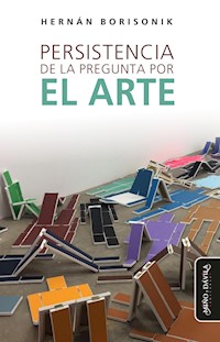 Persistencia de la pregunta por el arte - Hernán Borisonik - ebook
