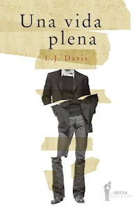 Una vida plena - L.J. Davis - ebook