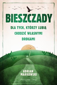 Bieszczady - Adrian Markowski - książka