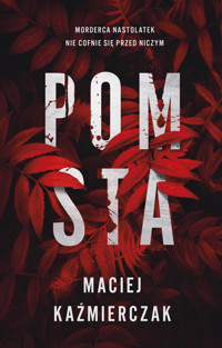 Pomsta - Maciej Kaźmierczak - ebook + audiobook + książka