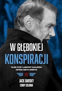W głębokiej konspiracji - Barsky Jack, Coloma Cindy - książka
