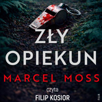 Zły opiekun - Marcel Moss - ebook + audiobook + książka