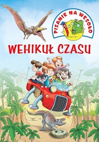 Pisanie na wesoło Wehikuł czasu -  - książka