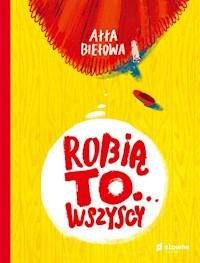 Robią to wszyscy - Biełowa Ałła - książka