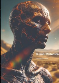 Klima-Mutanten - Christen Viron - ebook