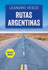 Rutas argentinas - Leandro Vesco - ebook