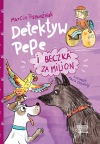 Detektyw Pepe i beczka za milion. Tom 4 - Marcin Przewoźniak - książka