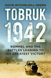 Tobruk 1942 - Mitchelhill-Green David - ebook