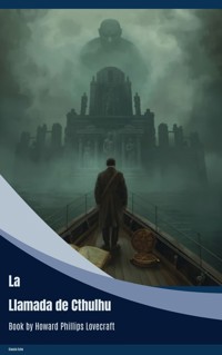 La llamada de Cthulhu - Howard Phillips Lovecraft - ebook