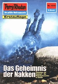 Perry Rhodan 1515: Das Geheimnis der Nakken - Peter Griese - ebook