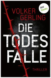 Die Todesfalle - Ein Fall für Skalla und Krampe - Volker Gerling - ebook