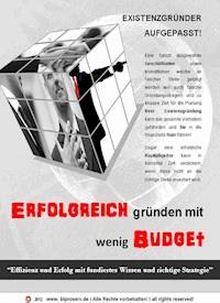 Existenzgründer aufgepasst! Erfolgreich gründen mit wenig Budget - Stefan  Müller - ebook