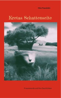 Kretas Schattenseite - Niko Papadakis - ebook