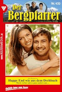 Der Bergpfarrer 430 – Heimatroman - Toni Waidacher - ebook