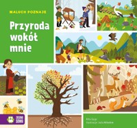 Maluch poznaje. Przyroda wokół mnie - Rita Dudkowska - książka