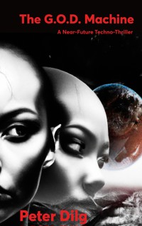 The G.O.D. Machine - Peter Dilg - ebook
