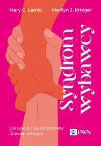 Syndrom wybawcy - Krieger Marilyn J., Lamia Mary C. - książka