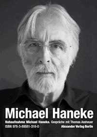 Nahaufnahme Michael Haneke - Thomas Assheuer - ebook