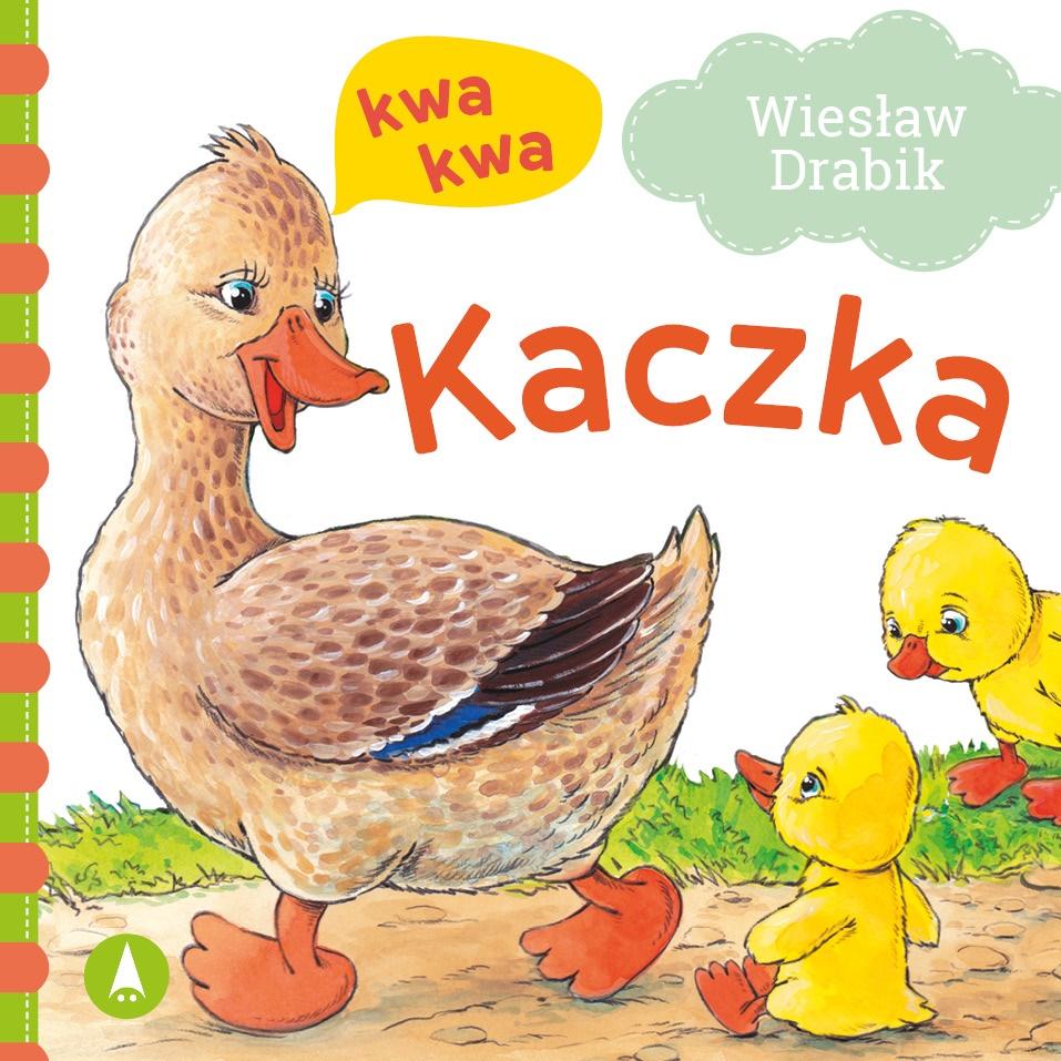 Kaczka kwa, kwa - Wiesław Drabik - książka