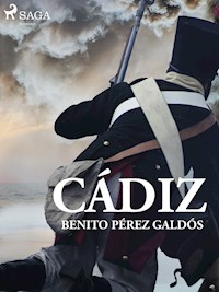 Cádiz - Benito Pérez Galdos - ebook