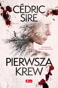 Pierwsza krew - Sire Cedric - ebook + książka