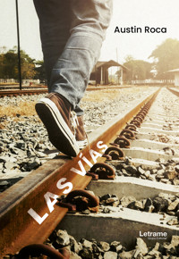 Las vías - Austin Roca - ebook