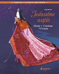 Jedwabne wątki - Cin Luigi Dal - książka