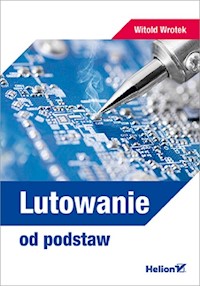 Lutowanie od podstaw - Wrotek Witold - książka