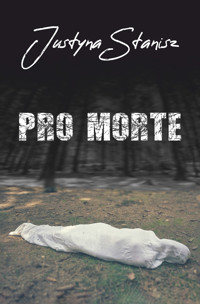 Pro Morte - Stanisz Justyna - ebook